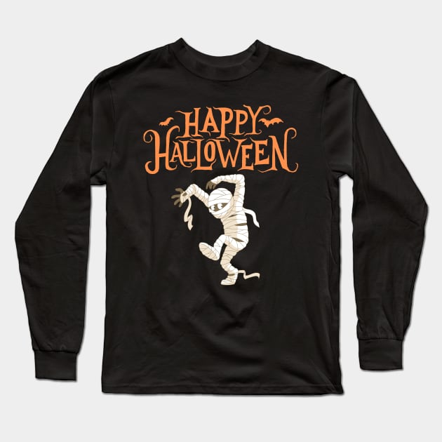 Mummy Cute Happy HalloweenT-Shirt and Merchandise/Halloween Mummy Apparel/Cute Halloween Accessories Long Sleeve T-Shirt by The Bunni Burrow